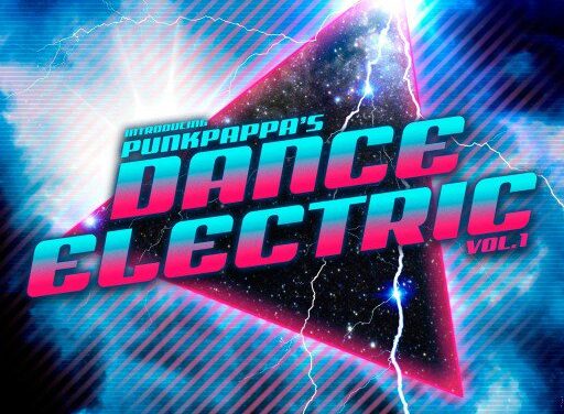 PunkPappa – Dance Electric Vol.1